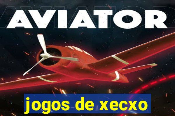 jogos de xecxo